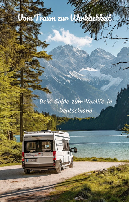 Vanlife in Deutschland 🇩🇪: Ein Guide für Mietcampervans und Reiseziele
